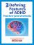 الموارد الحرة: 3 ميزات تعريف ADHD أن الجميع يطل