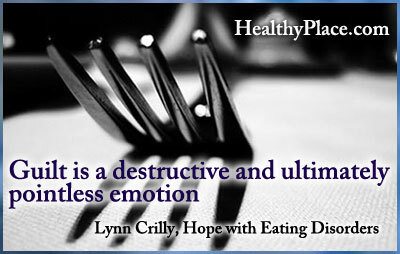 اقتبس من اضطرابات الأكل - الشعور بالذنب هو العاطفة المدمرة والتي لا طائل منه في نهاية المطاف.