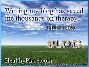 اقتبس الثاقبة على المرض العقلي - كتابة مدونتي قد وفر لي الآلاف على العلاج.