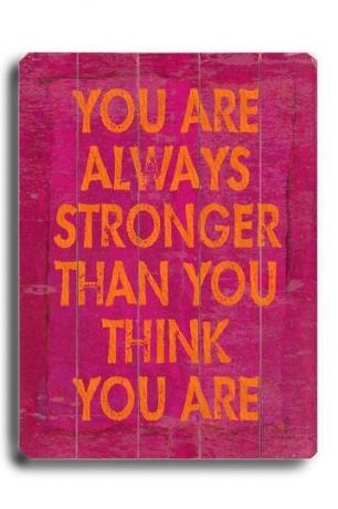 أنت دائمًا أقوى مما تعتقد.